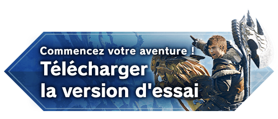 Entamez l'aventure gratuitement ! Télécharger la version d'essai
