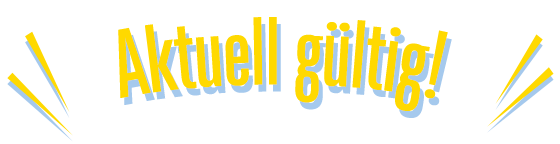 Aktuell gültig!
