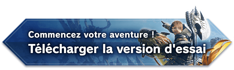 Entamez l'aventure gratuitement ! Télécharger la version d'essai