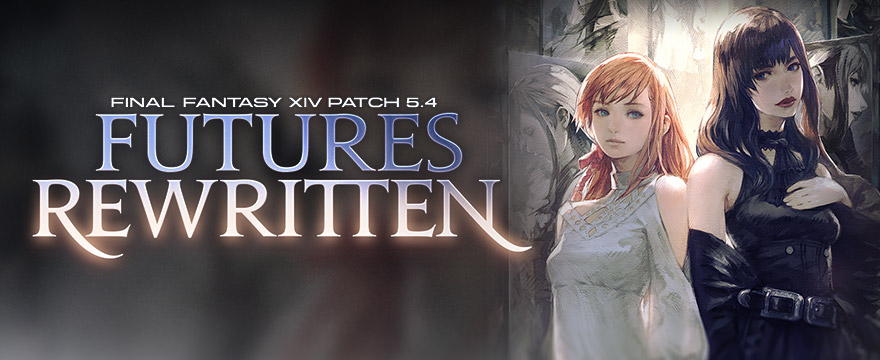 Patch 5.4 Notes  FINAL FANTASY XIV, The Lodestone