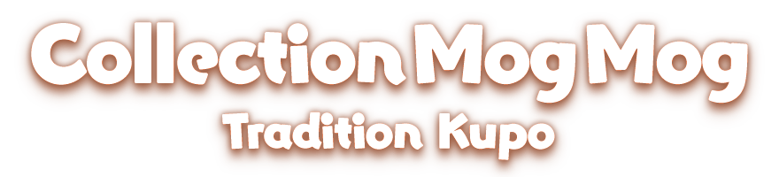 Collection Mog Mog<br />Tradition Kupo
