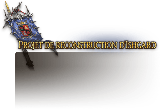 Projet de reconstruction d'Ishgard