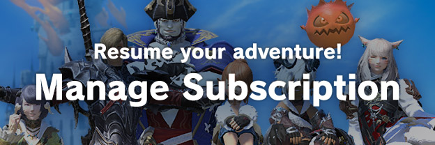 Resume your adventure!<br />Manage Subscription