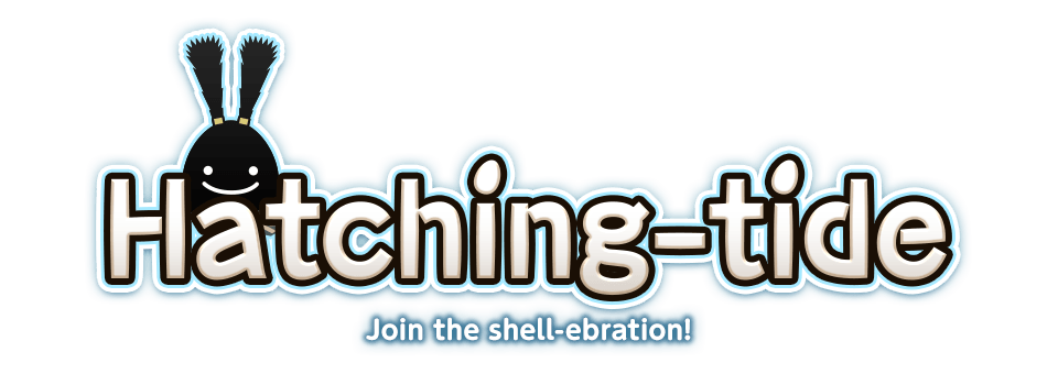 Hatching-tide Join the shell-ebration!