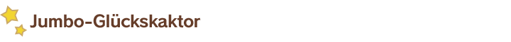 Jumbo-Glückskaktor