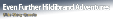 Even Further Hildibrand Adventures