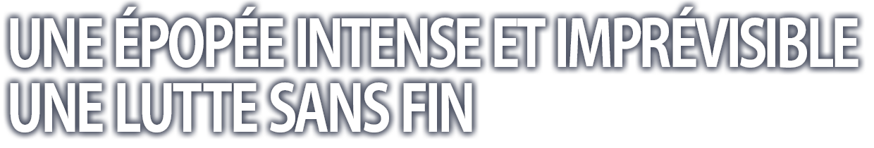 Une lutte sans fin