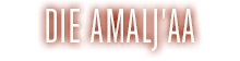 Die Amalj'aa