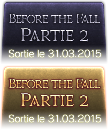 Before the Fall - Partie 2