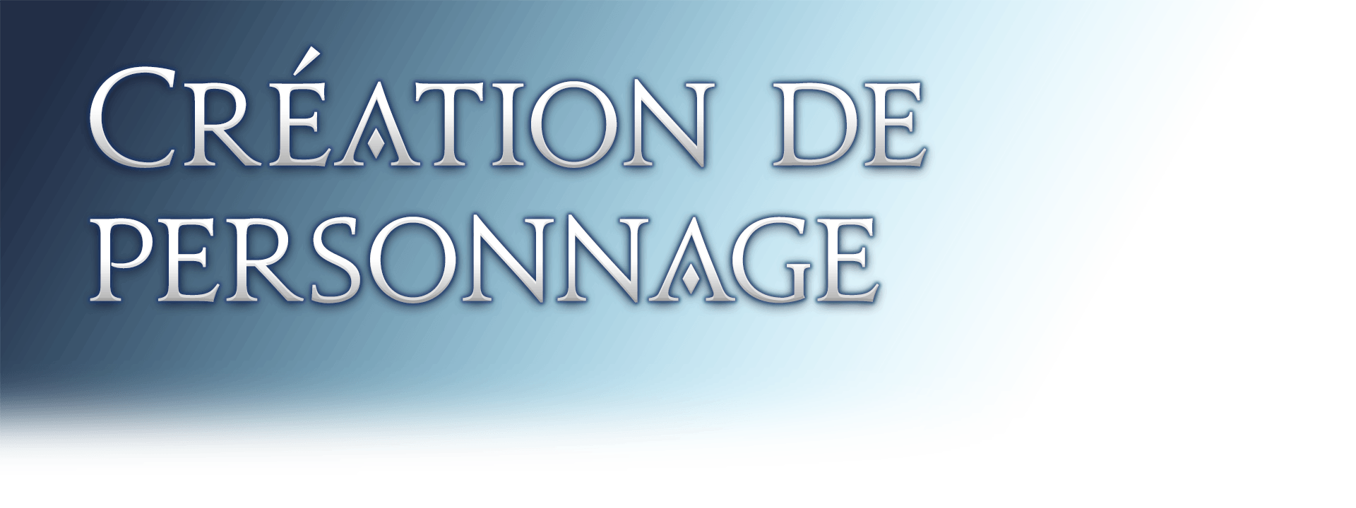 Création de personnage