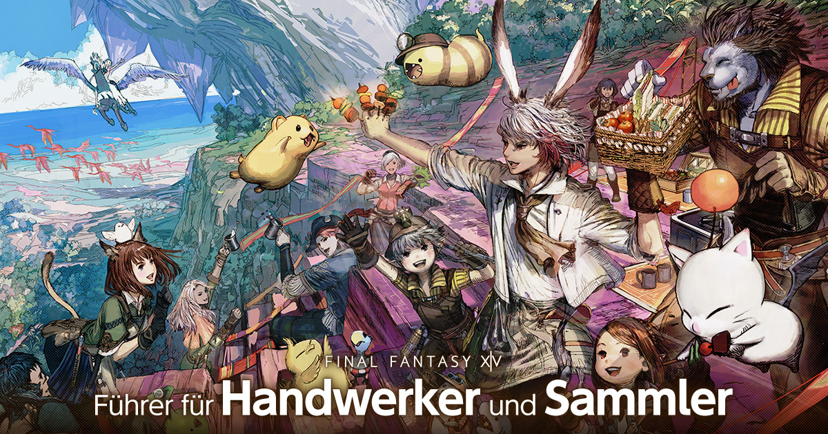 FINAL FANTASY XIV Führer für Handwerker und Sammler