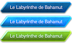 Le Labyrinthe de Bahamut