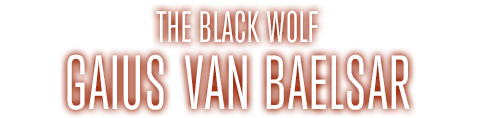 The Black WolfGaius van Baelsar