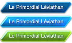Le Primordial Léviathan