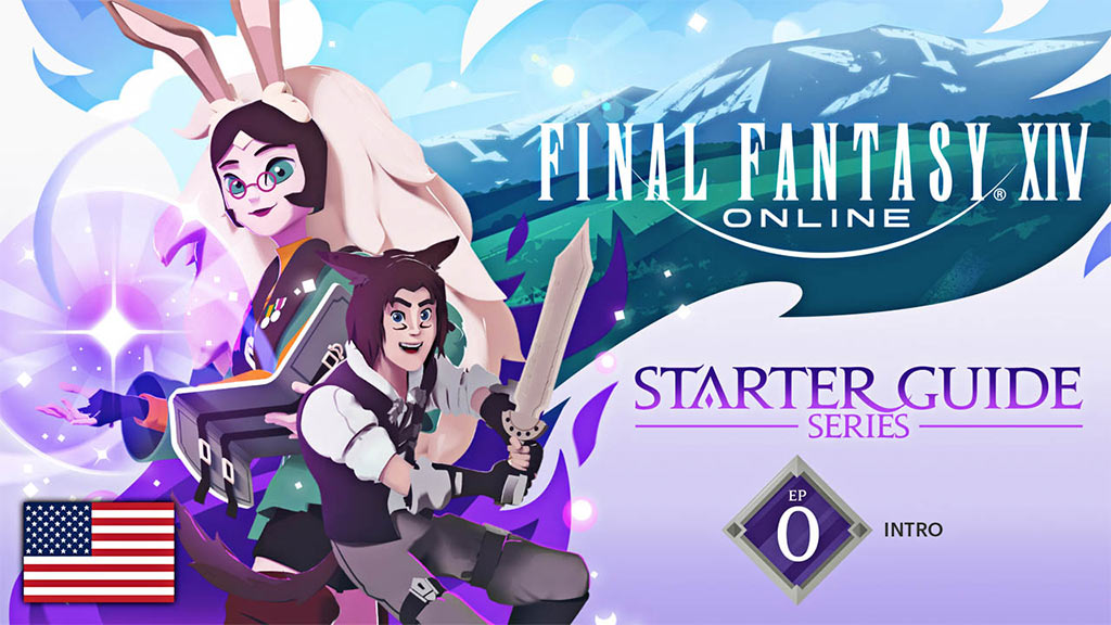 FINAL FANTASY XIV: Starter Guide Series - Episode 0: Intro